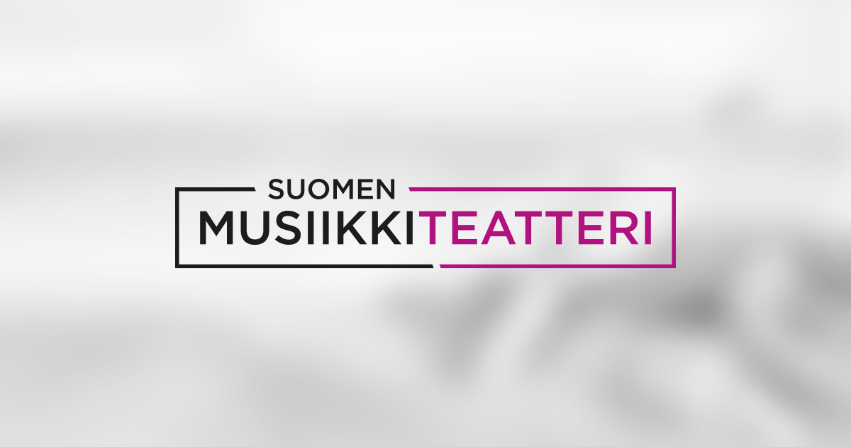 Suomen Musiikkiteatteri - Markkinointi- ja viestintätoimisto Näkyy ja Kuuluu